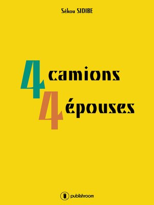 cover image of 4 camions 4 épouses